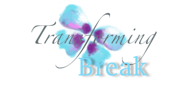 Transforming Break